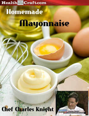 Homemade Mayonnaise see video