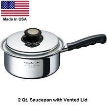 Load image into Gallery viewer, 2 Qt. Saucepan with Vented Lid 430 Magnetic Stainless Steel Made in the USA
