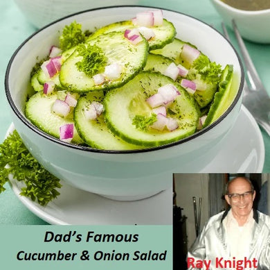 Dad’s Famous Cucumber and Onion Salad by Ray Knight watch the video