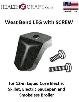 West Bend LEG with SCREW for 12-in Liquid Core Electric Skillet, Electric Saucepan and Smokeless Broiler