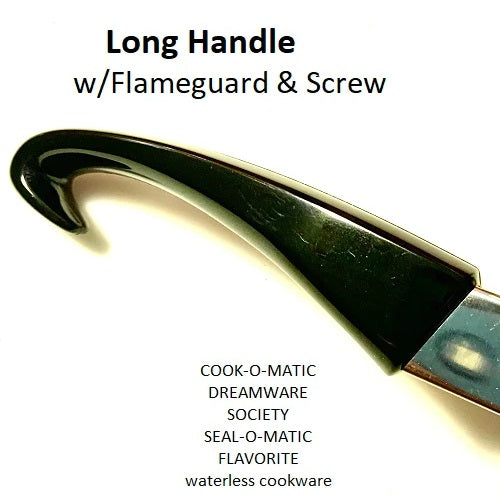 Seal-O-Matic, Flavorite, Society LONG HANDLE with Flame Guard and Screw Regalware Waterless Cookware Replacement Part