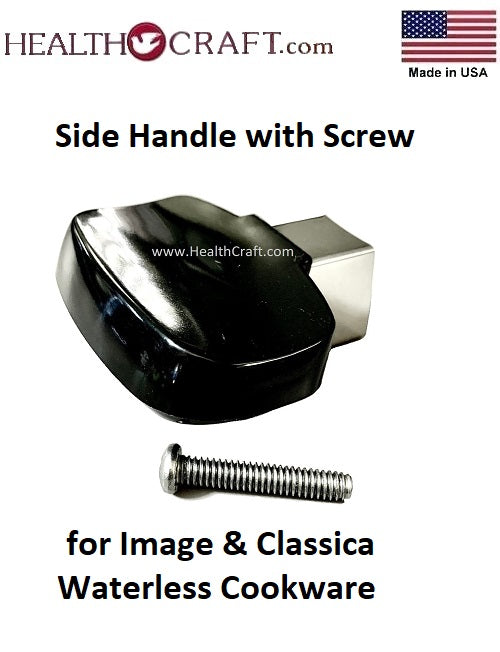 Classica and Image Waterless Cookware SIDE HANDLE with SCREW and FLAME GUARD