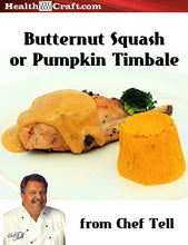 Load image into Gallery viewer, Carrot, Butternut Squash or Pumpkin Timbale by Chef Tell