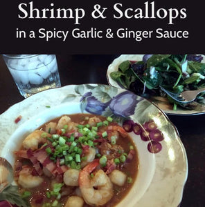 Shrimp and Bay Scallops in a Spicy Garlic Ginger Sauce
