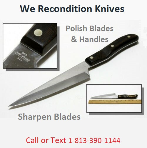 Knife SHARPENING and RECONDITIONING Call or Text 1-813-390-1144